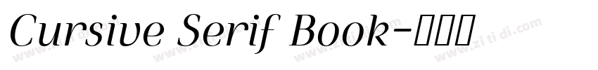 Cursive Serif Book字体转换
